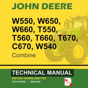 May include: A John Deere technical manual cover with a yellow and green background. The text includes "JOHN DEERE" and combine model numbers. A green and yellow tractor is visible on the right. The bottom banner reads "TECHNICAL MANUAL".