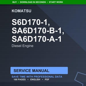 May include: A dark blue digital screen displays the Komatsu logo and text: S6D170-1, SA6D170-B-1, SA6D170-A-1, Diesel Engine. Below, a blue rectangle reads "SERVICE MANUAL". The screen also states "SAVE TIME WITH PROFESSIONAL DATA" and "188 PAGES".