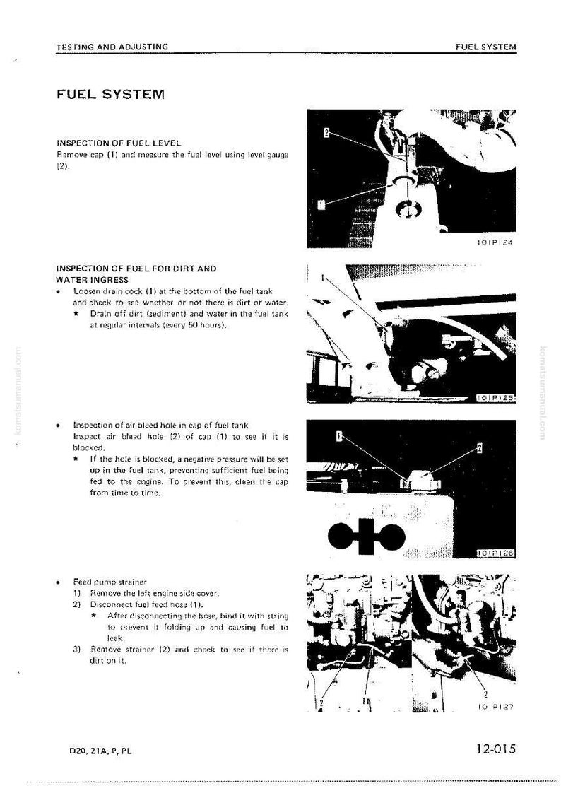 May include: Diagram illustrating a fuel system with labels and instructions for inspection and maintenance. Includes close-up images of components such as the fuel level gauge, drain cock, and air bleed hole. Text details steps for removing parts and checking for dirt.