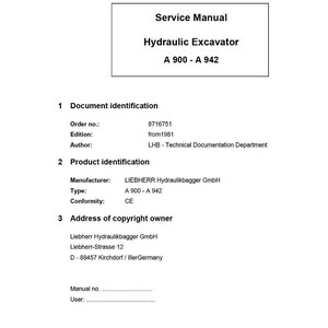 May include: A white document titled "Service Manual" for a "Hydraulic Excavator A 900 - A 942." Includes document and product identification details, manufacturer information, and copyright owner address.