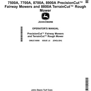 May include: A white manual cover with black text. The cover reads "7500A, 7700A, 8700A, 8900A PrecisionCut Fairway Mowers and 8800A TerrainCut Rough Mower." The John Deere logo is present. The text "Operator's Manual" is also visible.