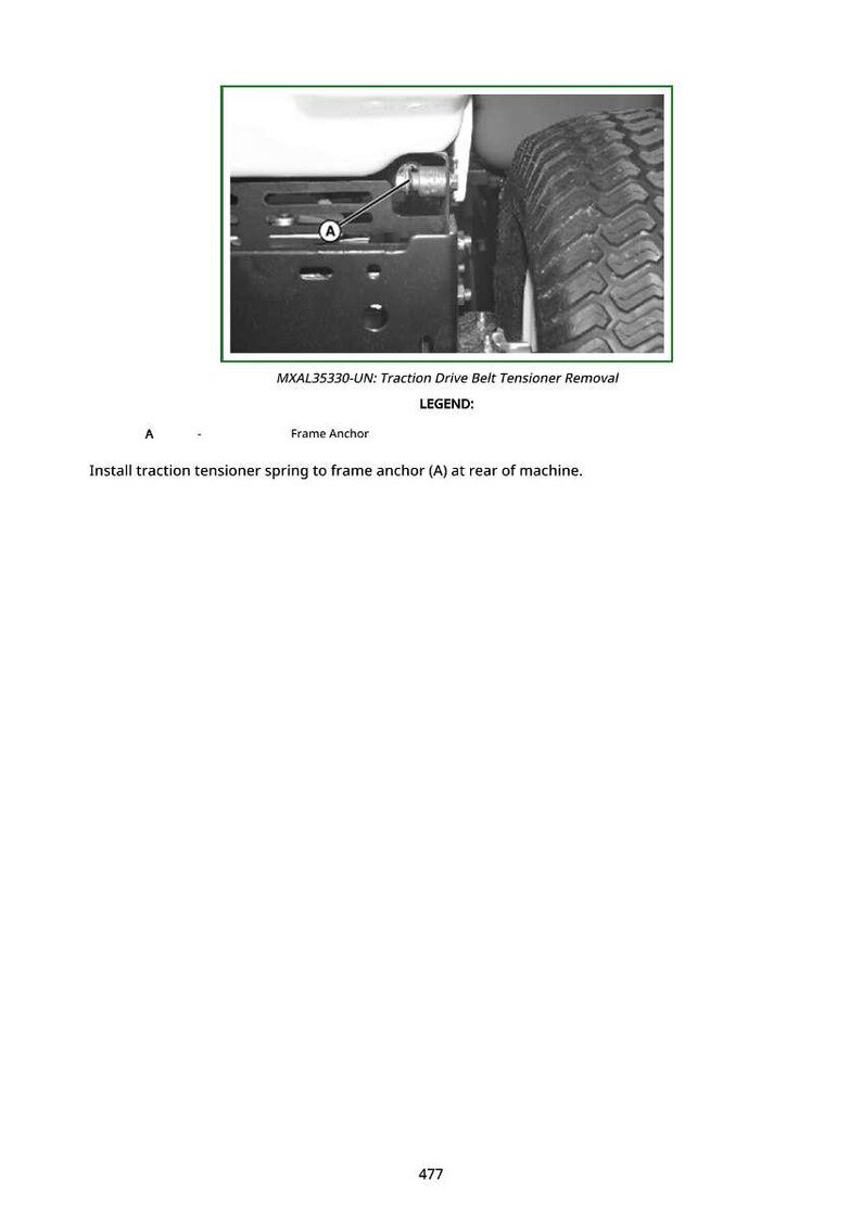 May include: Image showing a close-up of a machine component with the text "MXAL35330-UN: Traction Drive Belt Tensioner Removal." A diagram points to a frame anchor labeled "A." The text instructs to install the traction tensioner spring to the frame anchor.