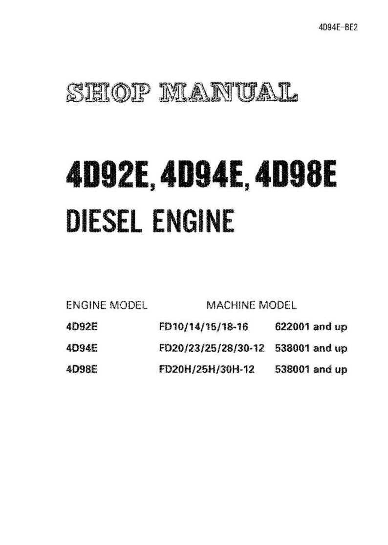 May include: A shop manual with the text "SHOP MANUAL" at the top. The manual lists "4D92E, 4D94E, 4D98E DIESEL ENGINE" and engine and machine model numbers. The image is on a white background.