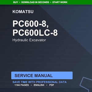 Może przedstawiać: Cyfrowa instrukcja serwisowa dla koparek hydraulicznych Komatsu PC600-8 i PC600LC-8. Okładka jest ciemnoniebieska z białym tekstem, w tym "PC600-8, PC600LC-8" i "Hydraulic Excavator". Instrukcja jest zatytułowana "Service Manual".