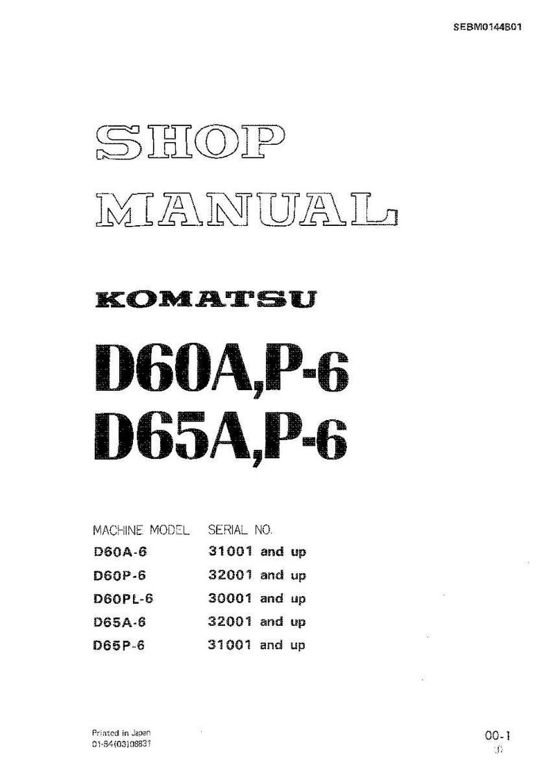May include: A white shop manual with the text "SHOP MANUAL" and "KOMATSU" in bold, black font. The manual lists machine models D60A,P-6 and D65A,P-6. The serial numbers are also listed.