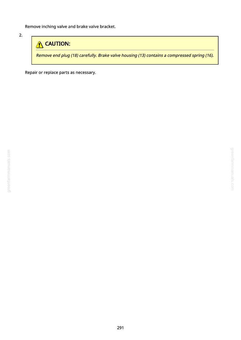 May include: A white page with text from a manual. The text includes a caution, instructions to remove parts, and a warning about a compressed spring. The page has the website address greenfarmmanuals.com and the number 291.
