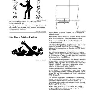 May include: Safety instructions graphic with illustrations of safety gear, a diagram of a rotating driveline, and warnings about entanglement. Text advises on protective clothing, avoiding distractions, and staying clear of moving parts.