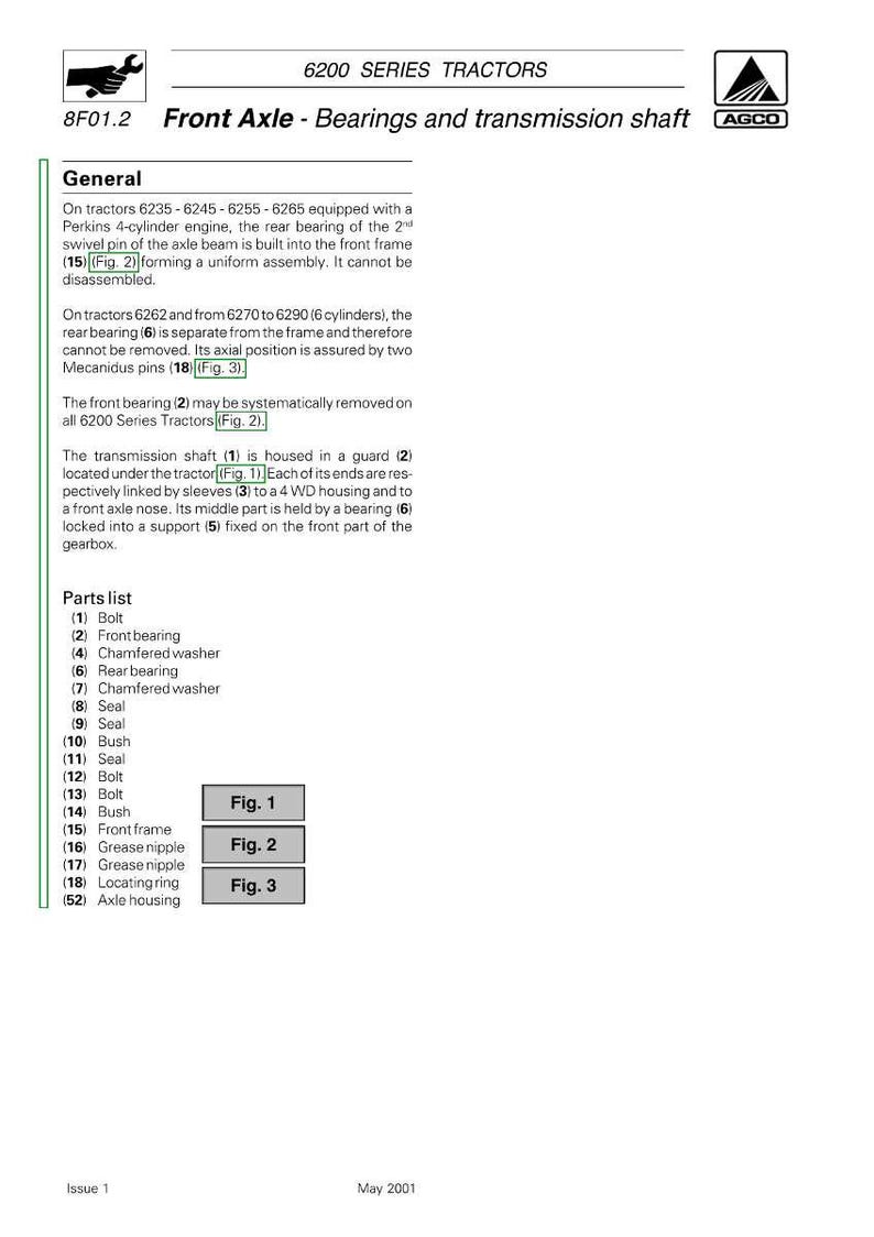 Puede incluir: Un diagrama t&eacute;cnico de AGCO para tractores de la serie 6200, que detalla el eje delantero, los cojinetes y el eje de transmisi&oacute;n. El documento incluye una lista de piezas con componentes y figuras numeradas, como pernos, cojinetes y sellos. El texto incluye el t&iacute;tulo "Front Axle - Bearings and transmission shaft".