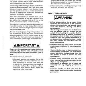 May include: A technical document detailing service brake burnishing procedures for Komatsu electric drive trucks. Includes instructions, safety precautions, and warnings for brake maintenance and disc inspection. The document also includes a diagram.
