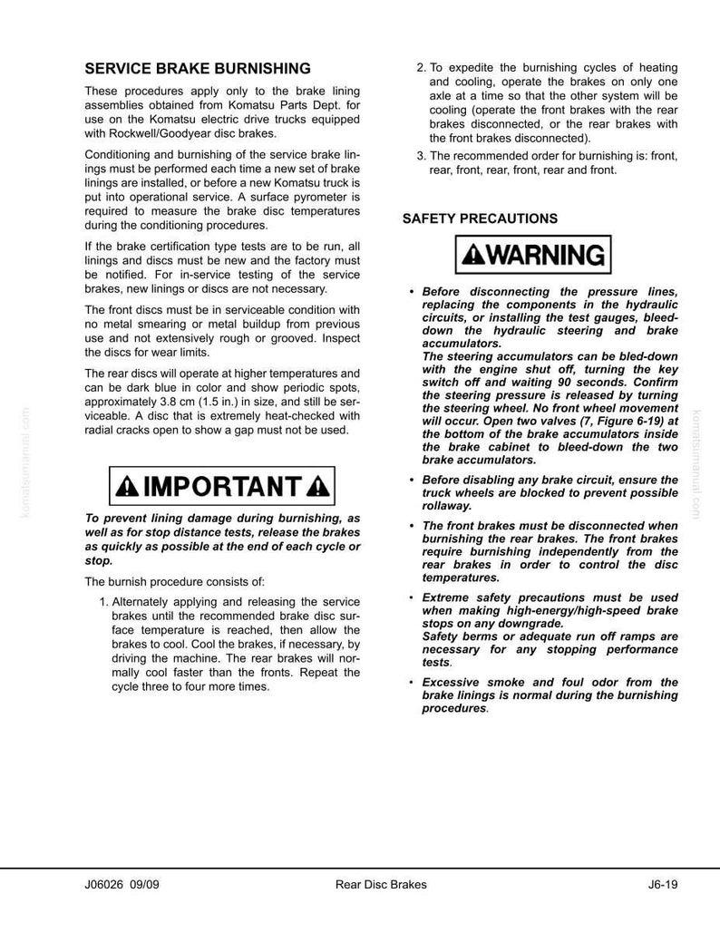 May include: A technical document detailing service brake burnishing procedures for Komatsu electric drive trucks. Includes instructions, safety precautions, and warnings for brake maintenance and disc inspection. The document also includes a diagram.