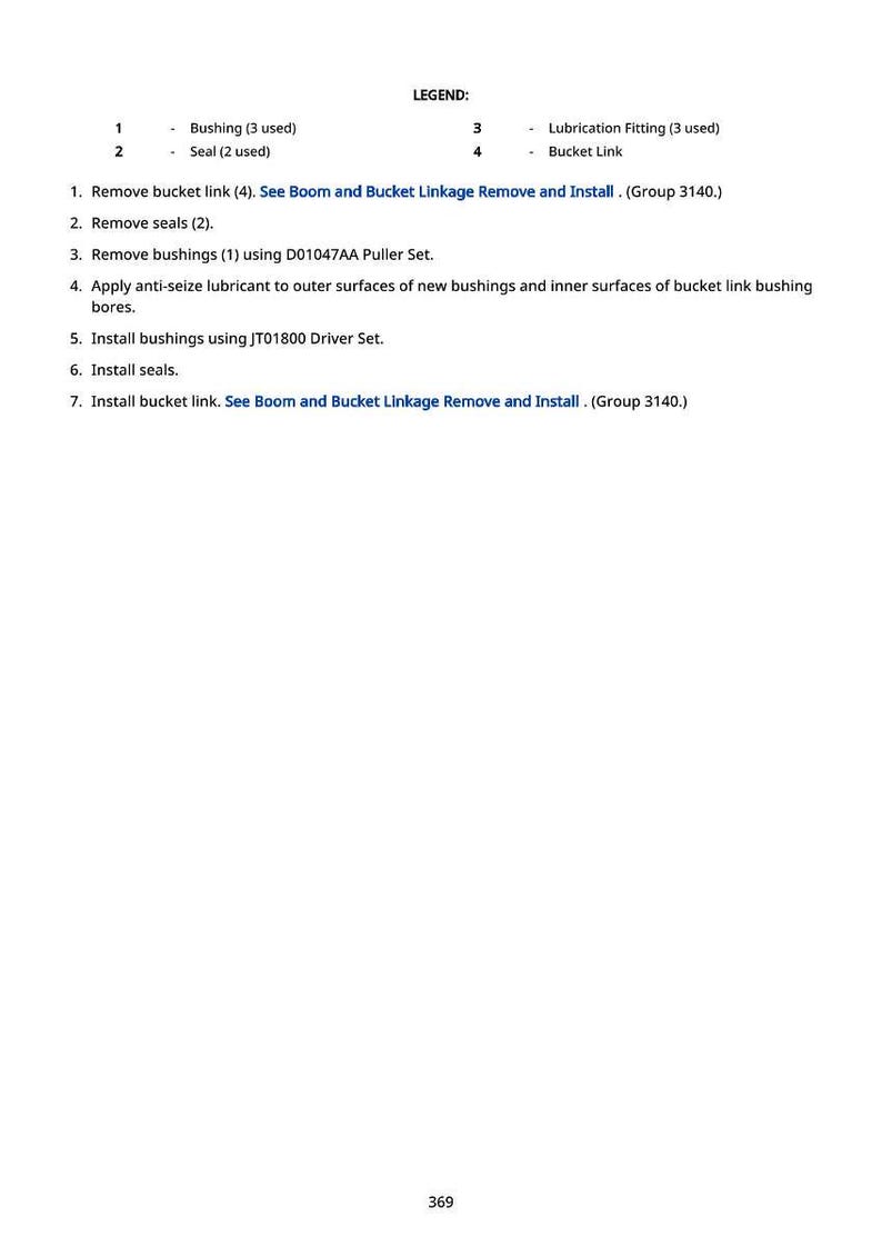 May include: A white page with a legend and numbered instructions for removing and installing a bucket link. The legend lists bushings, seals, and lubrication fittings. The instructions detail the steps for the process.