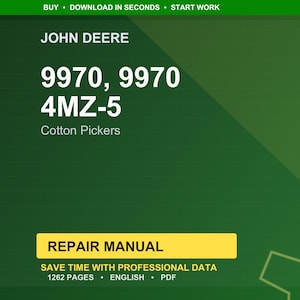 K&ouml;nnte beinhalten: Ein gr&uuml;ner Hintergrund mit dem Text "JOHN DEERE" oben. Darunter steht "9970, 9970 4MZ-5 Cotton Pickers". Ein gelbes Rechteck zeigt "REPAIR MANUAL". Der Text "SAVE TIME WITH PROFESSIONAL DATA" ist ebenfalls sichtbar.