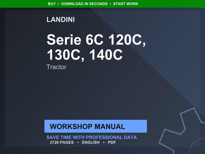 K&ouml;nnte beinhalten: Digitales Werkstatthandbuch f&uuml;r Landini Serie 6C Traktoren, einschlie&szlig;lich der Modelle 120C, 130C und 140C. Das Handbuch ist in englischer Sprache und enth&auml;lt 2726 Seiten mit professionellen Daten. Dunkelblauer Hintergrund, wei&szlig;er Text und gr&uuml;nes Banner.