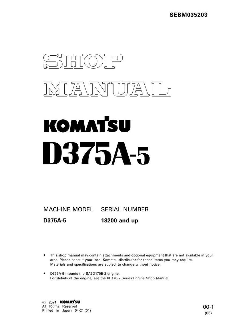 Op de afbeelding: Een witte werkplaatshandleiding met de tekst "SHOP MANUAL" bovenaan. De handleiding bevat het logo "KOMATSU D375A-5" in vette zwarte letters. Het machinemodel is D375A-5 en het serienummer is 18200 en hoger.