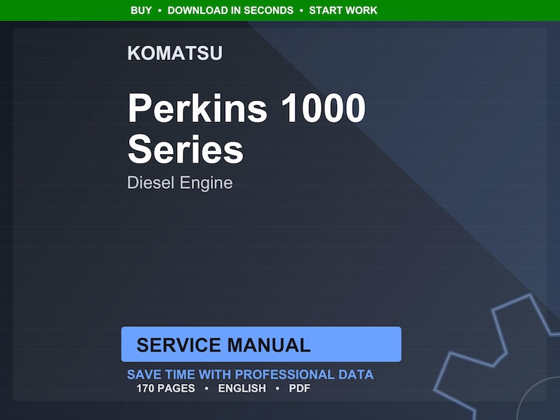 May include: Dark blue digital document cover with the text "KOMATSU Perkins 1000 Series Diesel Engine." A blue rectangle at the bottom reads "SERVICE MANUAL." The document is 170 pages and in English.