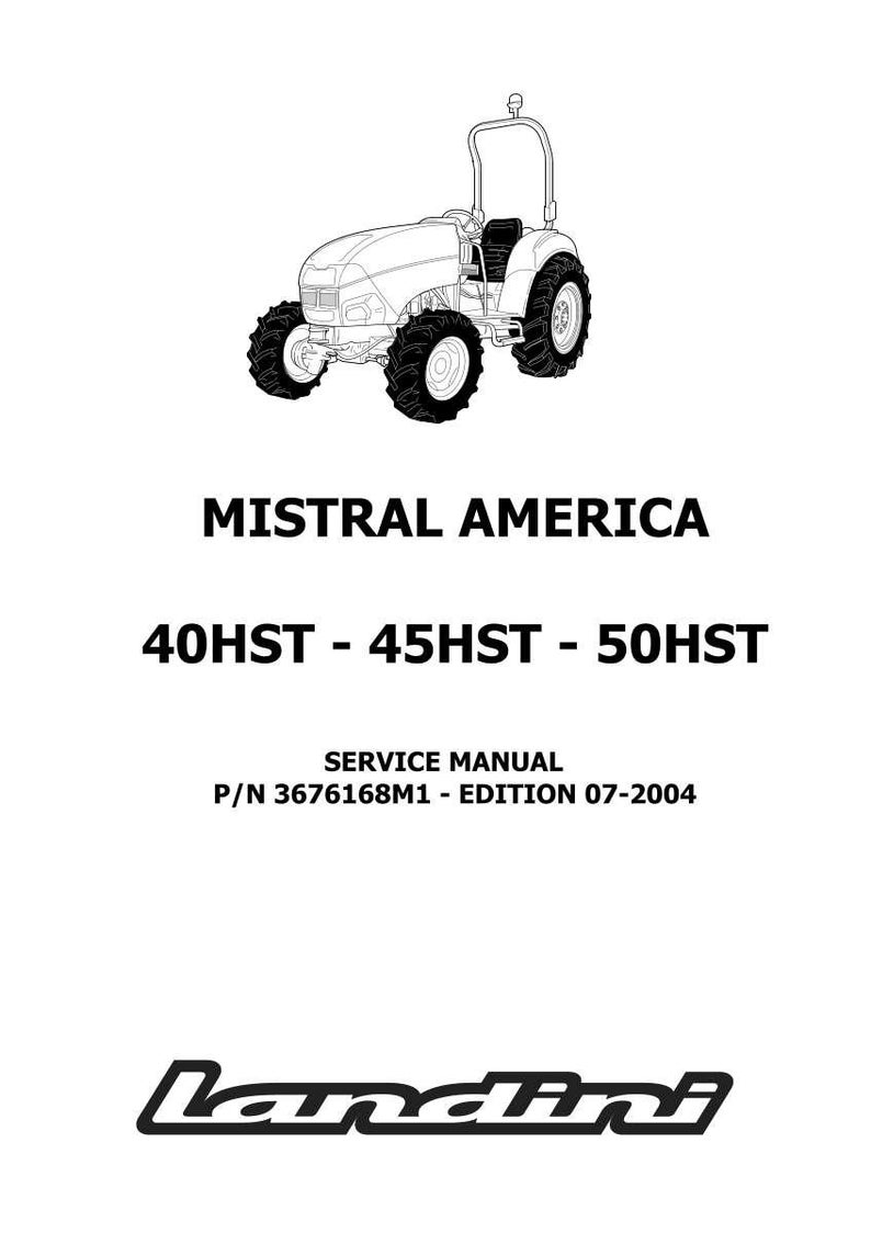 May include: A black and white line drawing of a tractor with the text "MISTRAL AMERICA" and "40HST - 45HST - 50HST". Below the text is "SERVICE MANUAL" and other details. The Landini logo is at the bottom.