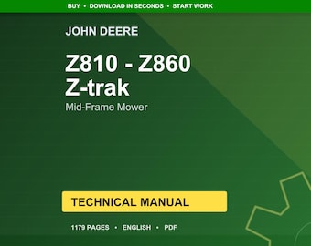 John Deere Z810, Z820, Z830, Z840, Z850 And Z860 Z-Trak Mid-Frame Mower Technical Manual Pdf | Instant Download