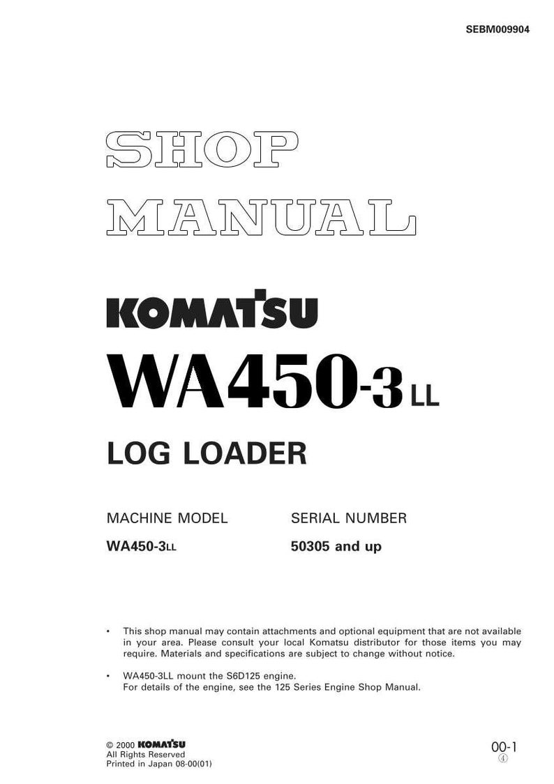 May include: A white shop manual with black text. The cover reads "SHOP MANUAL" above "KOMATSU WA450-3LL LOG LOADER." The machine model is WA450-3LL, and the serial number is 50305 and up.