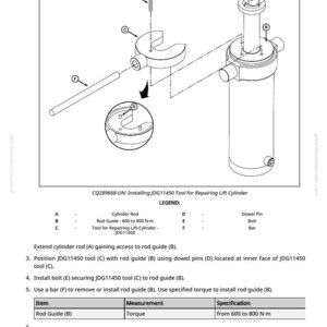 May include: An engineering diagram showing the installation of a JDG11450 tool for repairing a lift cylinder. The diagram includes a cylinder rod, rod guide, dowel pins, bolts, and a bar, with torque specifications from 600 to 800 N-m.