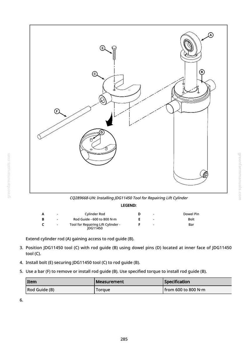 May include: An engineering diagram showing the installation of a JDG11450 tool for repairing a lift cylinder. The diagram includes a cylinder rod, rod guide, dowel pins, bolts, and a bar, with torque specifications from 600 to 800 N-m.