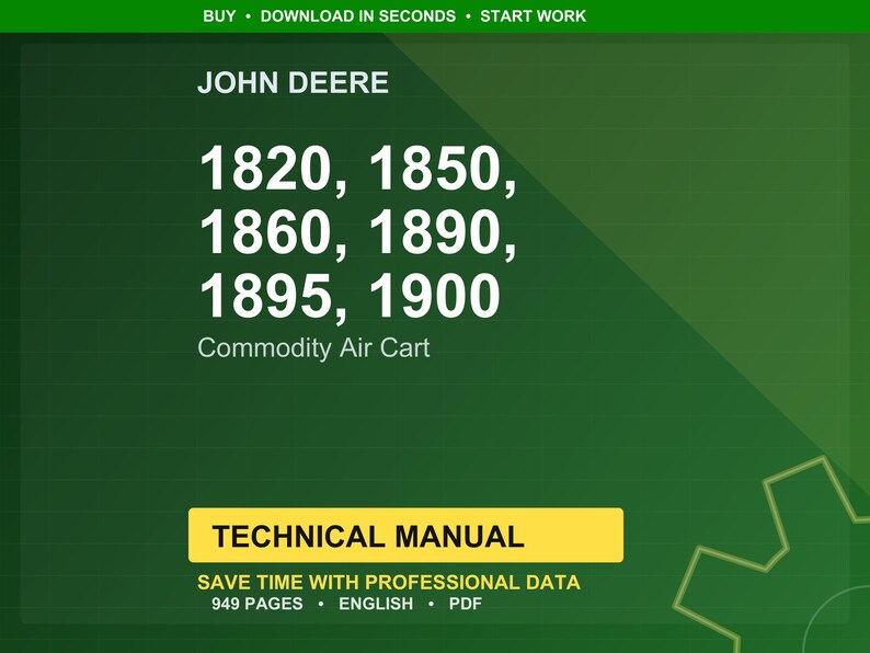 May include: A green background with the John Deere logo and the text "1820, 1850, 1860, 1890, 1895, 1900 Commodity Air Cart." A yellow rectangle reads "TECHNICAL MANUAL." The text "SAVE TIME WITH PROFESSIONAL DATA" is also visible.