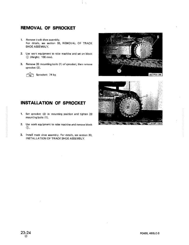 May include: A manual diagram showing the removal and installation of a sprocket. The text provides instructions and measurements, including a height of 100 mm. The sprocket's weight is 74 kg. Images of the machinery are included.