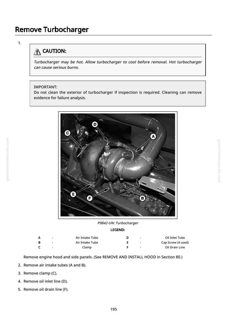 May include: Monochrome diagram showing turbocharger removal instructions. The image features a warning about heat and a parts legend, including air intake tubes and oil lines. Text instructions are provided for the process.