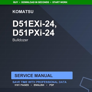 May include: A digital service manual for Komatsu D51EXi-24 and D51PXi-24 bulldozers. The title is in white, bold font against a dark blue background. The manual includes 3161 pages of professional data in English.