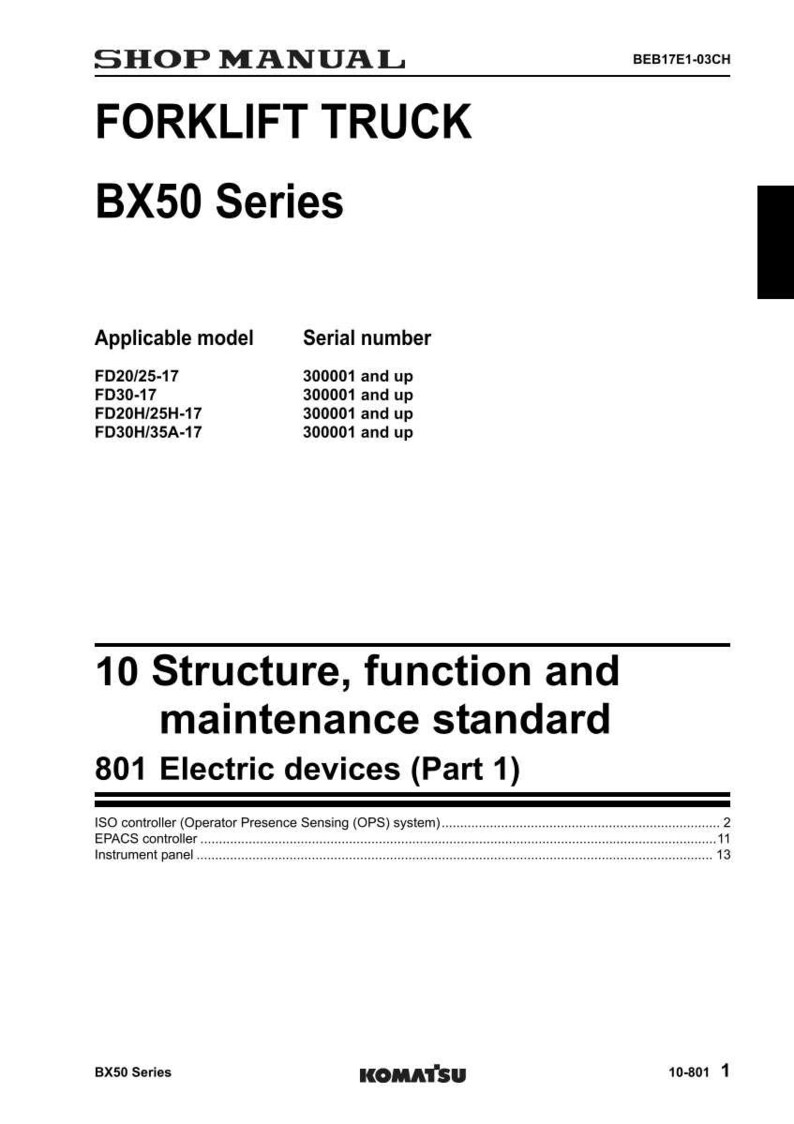 May include: Shop manual for a BX50 Series forklift truck. The document includes sections on applicable models, serial numbers, structure, function, maintenance standards, and electric devices. The Komatsu logo is visible.