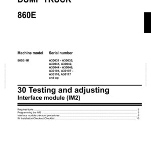 May include: A shop manual page for a dump truck, featuring the text "DUMP TRUCK 860E." The document includes sections on testing and adjusting the interface module (IM2), with a list of required tools and procedures.