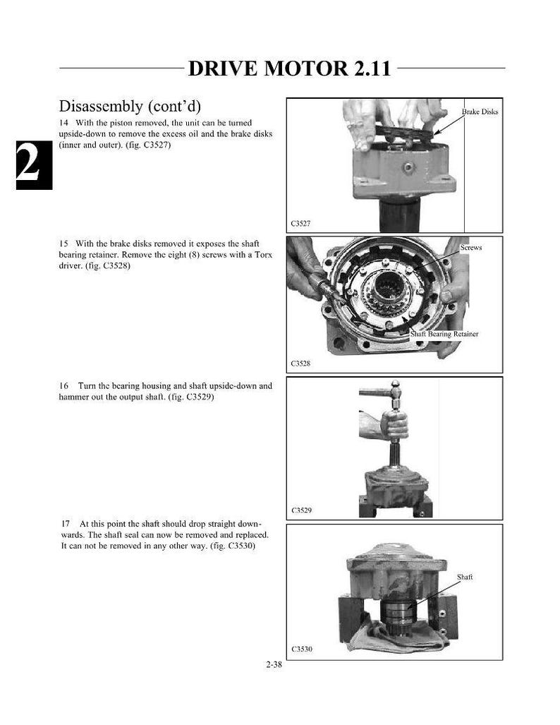 May include: A technical diagram from a manual, titled "DRIVE MOTOR 2.11," detailing the disassembly process. The image includes numbered steps with accompanying illustrations of the motor components, including brake disks, screws, and the shaft.