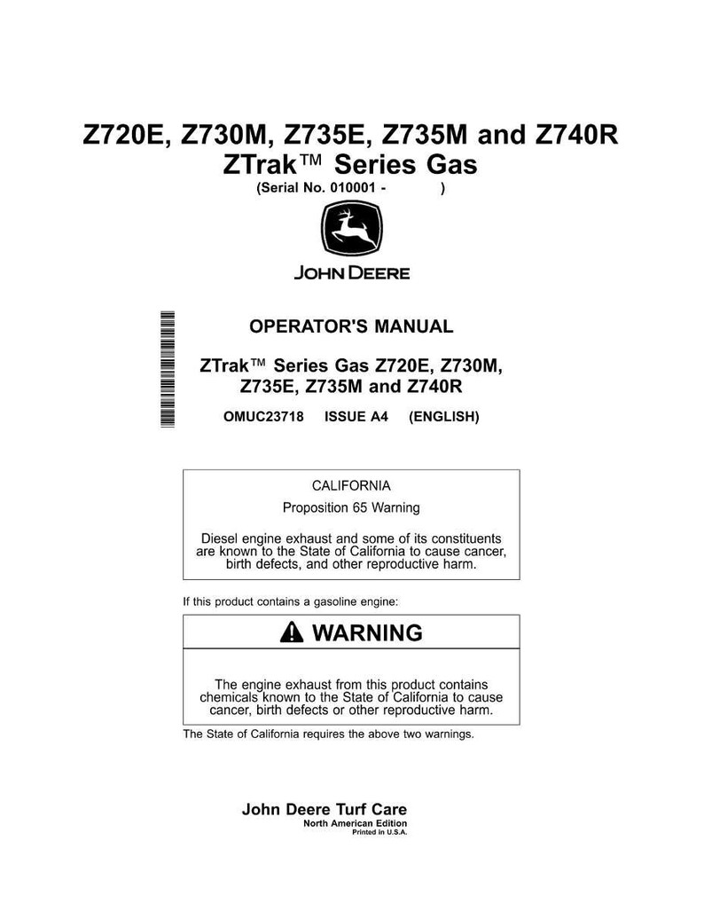 May include: A white and green John Deere Operator's Manual for ZTrak Series Gas models Z720E, Z730M, Z735E, Z735M, and Z740R. The manual includes a California Proposition 65 warning about diesel engine exhaust and gasoline engine warnings.