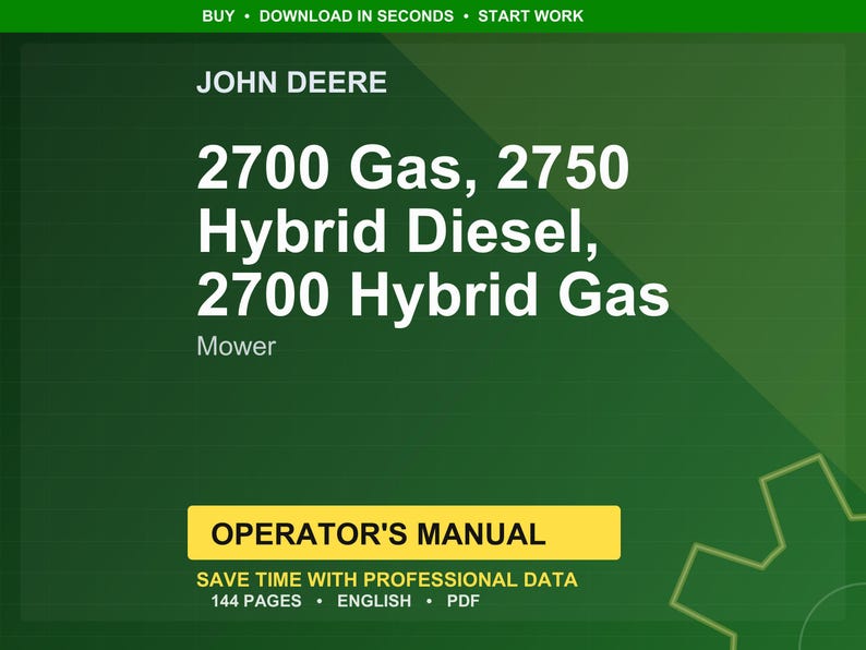 May include: A green background with the text "JOHN DEERE" at the top. Below, it reads "2700 Gas, 2750 Hybrid Diesel, 2700 Hybrid Gas Mower." A yellow rectangle states "OPERATOR'S MANUAL" with "SAVE TIME WITH PROFESSIONAL DATA" and "144 PAGES &bull; ENGLISH &bull; PDF" below.