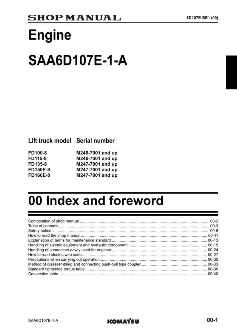 May include: A shop manual for an engine, with the title "Engine" and model number SAA6D107E-1-A. The manual includes a table of contents and information on lift truck models.