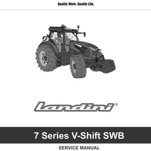 May include: A black and white image of a Landini 7 Series V-Shift SWB tractor. The image includes the Argo Tractors logo and the text "Quality Work. Quality Life." The service manual edition is from 10-2022.