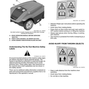 May include: Diagram of a robotic lawnmower with safety labels and instructions. The image includes warnings about rotating blades, safe distances, and reading the operator's manual. The text provides safety information for operating the machine.