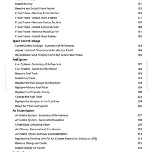 Puede incluir: Una p&aacute;gina de manual que detalla las especificaciones de los sistemas de combustible, admisi&oacute;n de aire, refrigeraci&oacute;n y escape. El &iacute;ndice enumera los procedimientos, con los n&uacute;meros de p&aacute;gina correspondientes.