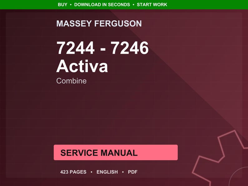 Instrukcja serwisowa kombajnu Massey Ferguson 7244 7245 7246 Activa w formacie PDF | Naprawa w warsztacie | Natychmiastowe pobranie zdjęcie 1