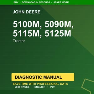 May include: A green and yellow diagnostic manual cover for John Deere tractors. The cover displays the John Deere logo, tractor model numbers 5100M, 5090M, 5115M, and 5125M, and the words "Diagnostic Manual". The manual contains 2845 pages.