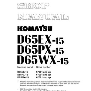 K&ouml;nnte beinhalten: Ein wei&szlig;es Werkstatthandbuch mit dem Komatsu-Logo und den Modellnummern D65EX-15, D65PX-15 und D65WX-15. Das Handbuch enth&auml;lt Informationen zu Maschinenmodell und Seriennummer, gedruckt in Japan.