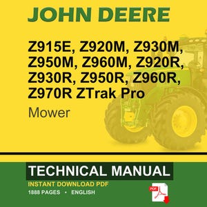 John Deere Z915e, Z920m, Z930m, Z950m, Z960m, Z920r, Z930r, Z950r, Z960r, Z970r Ztrak Pro Mäher Technisches Handbuch tm176319 PDF Download