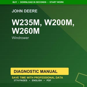 K&ouml;nnte beinhalten: Eine gr&uuml;n-schwarze Grafik mit dem Text "JOHN DEERE" und den Modellnummern W235M, W200M und W260M. Unter den Modellnummern steht das Wort "Windrower". Ein gelbes Rechteck enth&auml;lt die Worte "DIAGNOSTIC MANUAL".