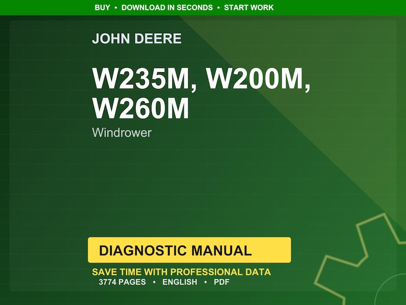 K&ouml;nnte beinhalten: Eine gr&uuml;n-schwarze Grafik mit dem Text "JOHN DEERE" und den Modellnummern W235M, W200M und W260M. Unter den Modellnummern steht das Wort "Windrower". Ein gelbes Rechteck enth&auml;lt die Worte "DIAGNOSTIC MANUAL".