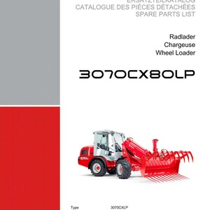 May include: A catalog cover featuring a red and white wheel loader. The cover includes the Weidemann logo and text in English, French, and German. The wheel loader is red and white, with the model number 3070CX80LP.