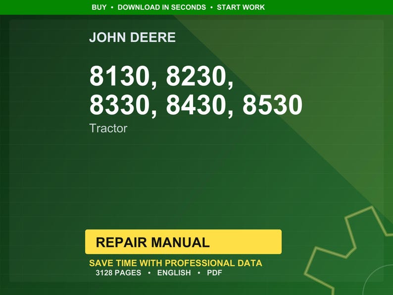 Puede incluir: Un fondo verde con el logotipo de John Deere y los n&uacute;meros de modelo de tractor: 8130, 8230, 8330, 8430 y 8530. La imagen tambi&eacute;n incluye el texto "Manual de reparaci&oacute;n" en un cuadro amarillo y detalles sobre el contenido del manual.