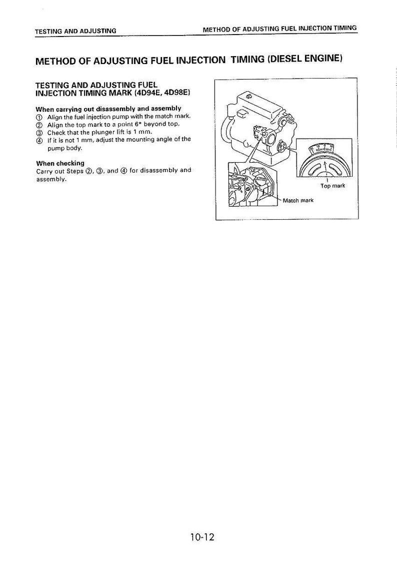 May include: Diagram of a diesel engine fuel injection timing adjustment procedure. The image includes a diagram of the engine components, with labels and instructions for alignment and measurement. Text includes "Testing and Adjusting Fuel Injection Timing Mark".