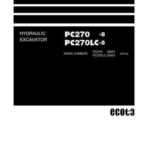 Peut inclure: Manuel d'atelier blanc avec texte noir. Le titre "Shop Manual" est en haut. Le manuel comprend des informations sur une pelle hydraulique, en particulier les mod&egrave;les PC270 et PC270LC-8. Le logo Komatsu est en bas.