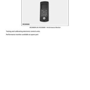 May include: A black performance monitor with a screen and multiple buttons. The image includes the text "RE200689 - Performance Monitor" and "RE200690". The monitor is used for testing and calibrating electronic control units and is available as a spare part.
