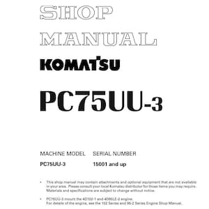 May include: A white shop manual with the text "SHOP MANUAL" and "KOMATSU PC75UU-3" in black. The manual includes the machine model and serial number. The document is printed in Japan.