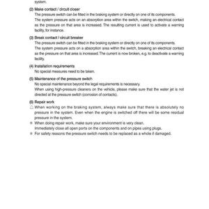 May include: A document explaining the operation of pressure switches in a vehicle's braking system. It covers purpose, function, installation, maintenance, and repair procedures. Includes safety advice and technical details.